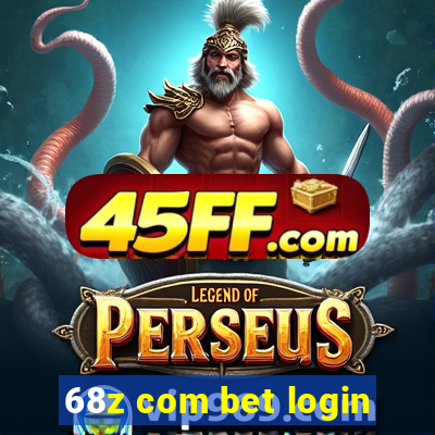 68z com bet login